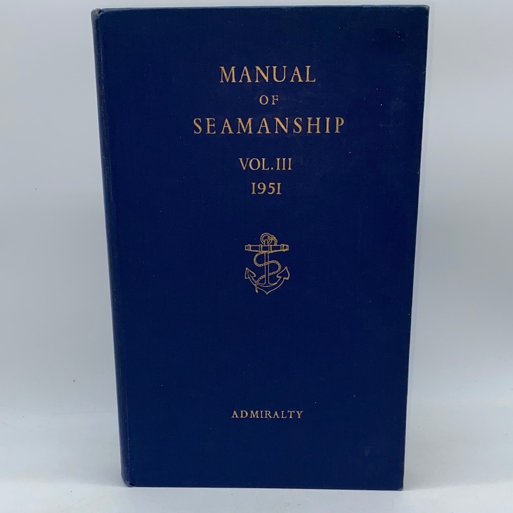 Manual of Seamanship Vol. III 1951 Hardcover Book Vintage